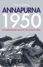 Annapurna 1950, un exploit français sous le feu de la <i>cancel culture</i>